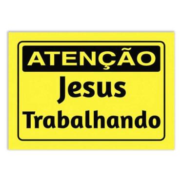 Imagem de Placa Decorativa Religioso Atenção Jesus Trabalhando Decoração Poster Quarto Sala