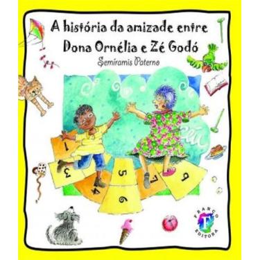 Imagem de Historia da Amizade entre dona ornelia e ze godo, a - FRANCO EDITORA, 