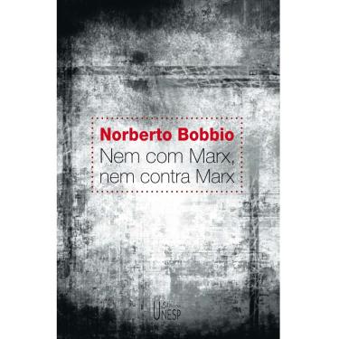 Imagem de Livro - Nem Com Marx, Nem Contra Marx - Norberto Bobbio