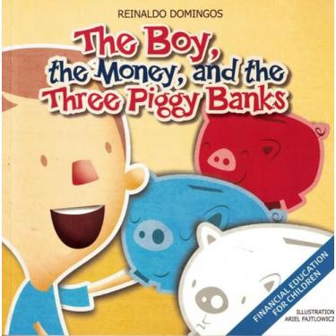 Imagem de Boy, The Money And The Three Piggy Banks, The -
