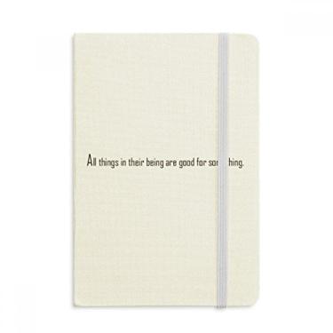 Imagem de Caderno com frases All Things Are Good For Something oficial de tecido rígido diário clássico
