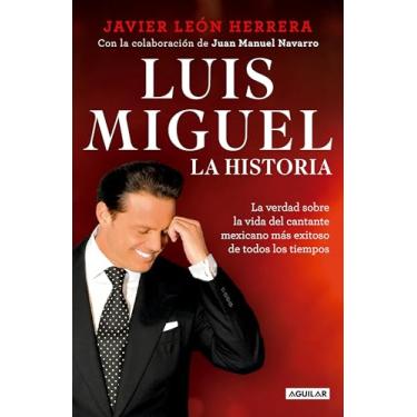 Imagem de Luis Miguel: La Historia / Luis Miguel: The Story
