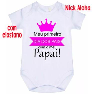 Imagem de body bebê meu primeiro dia dos pais com meu papai cód 9683 - nick aloh