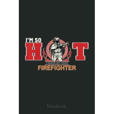 Imagem de I Have My Own Firefighter Funny Valentine Gift Fireman Wife Notebook: Appreciation Notebook/Journal Homebook For your favorite Firefighter | 6"x9", 110 pages | Lined | Firefighter Gift Idea
