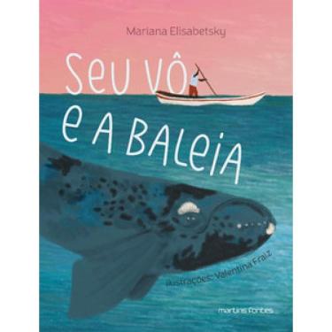 Imagem de Seu Vô E A Baleia