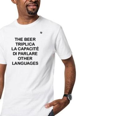 Imagem de Camiseta the beer triplica la capacite di parlare languages - Zé Zoeir