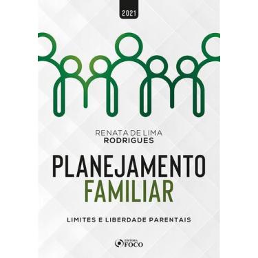 Imagem de Livro - PLANEJAMENTO FAMILIAR - LIMITES E LIBERDADE PARENTAIS - 1ª ED 