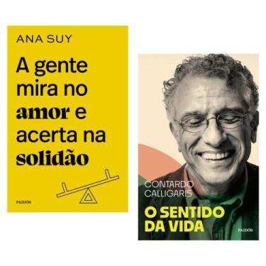 Imagem de Kit Ana Suy e Contardo Caligaris - A gente mira no amor e acerta na so