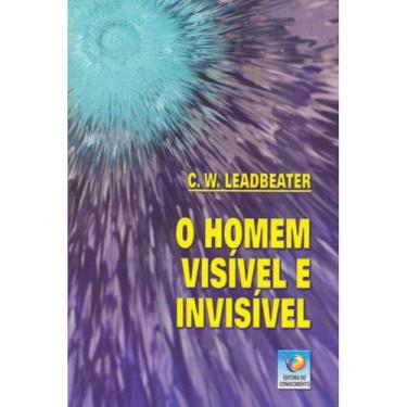 Imagem de O Homem Visível e Invisível - EDITORA DO CONHECIMENTO