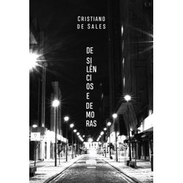 Imagem de Livro - De silêncios e demoras