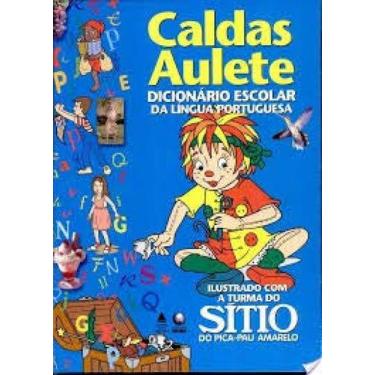 Imagem de Caldas Aulete - Dicionário Escolar Da Língua Portuguesa - Ilustrado Co
