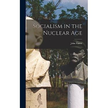 Imagem de Socialism in the Nuclear Age