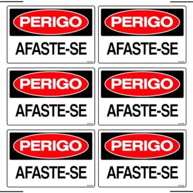 Imagem de Combo 6 Placas De Sinalização Perigo Afaste-se 30x20 Ekomunike - S-218/1 F9e
