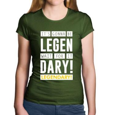 Imagem de Baby Look Algodão It's gonna be Legendary - Foca na Moda, Musgo, G