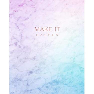 Imagem de Make it Happen: Rose Gold and Rainbow | Inspirational Quote - Journal, Notebook, Diary, Composition Book (8 x 10 inches) - 120 Lines Pages
