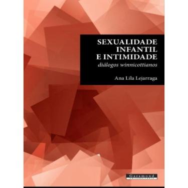 Imagem de Sexualidade Infantil E Intimidade