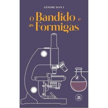 Imagem de O Bandido E As Formigas