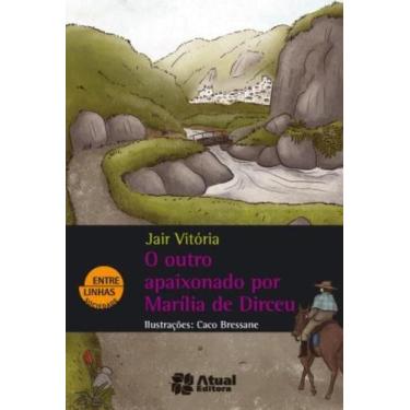 Imagem de Livro - O outro apaixonado por Marília de Dirceu