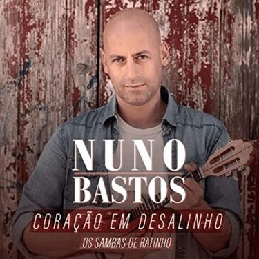 Imagem de CD - Nuno Bastos - Coração em Desalinho - Os Sambas de Ratinho