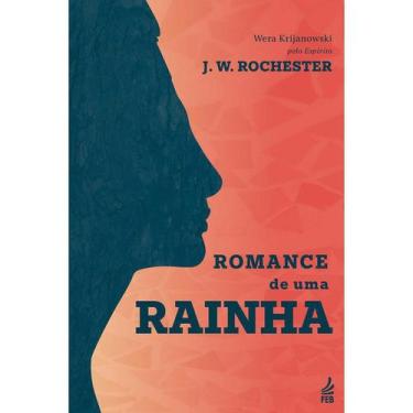 Imagem de Romance de Uma Rainha - Nova Edição - FEB