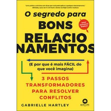 Imagem de O segredo para bons relacionamentos: (e porque é mais fácil do que voc