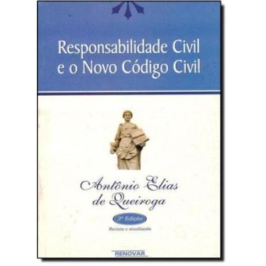 Imagem de Responsabilidade Civil e o Novo Código Civil - RENOVAR, 3