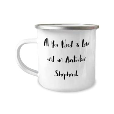 Imagem de Presente de cachorro de pastor australiano sarcasmo, All You Need is Love and a Australian Shepherd, caneca de acampamento de 355 ml presente para amigos
