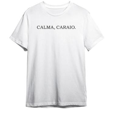 Imagem de Camiseta Basica Frase Calma, Caraio - Abstract Geek, M, Branco