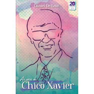 Imagem de Cores De Chico Xavier (As)