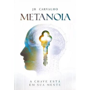 Imagem de 2X Metanoia, De Jb Carvalho. Editora Chara, Capa Mole Em Por