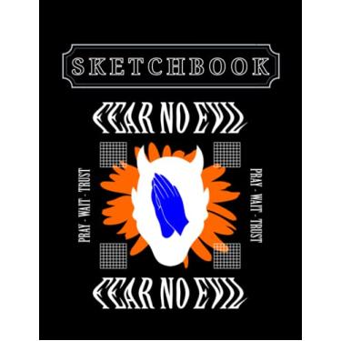 Imagem de Sketchbook: Christian Fear No Evil 8.5in x 11in Christmas Sketchbook Large Size High Quality Matte Soft Cover