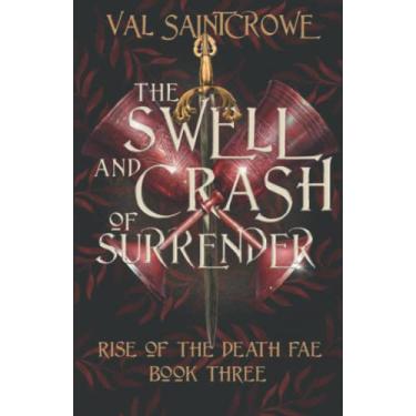 Imagem de The Swell and Crash of Surrender: 3