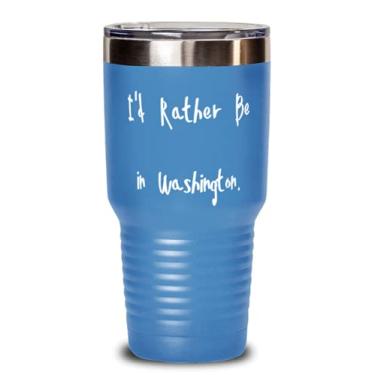 Imagem de I'd Rather Be in Washington. Copo térmico de 850 g, presente divertido para Washington