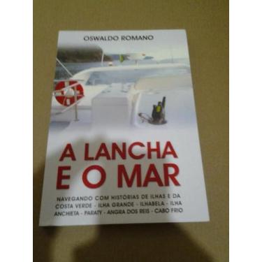 Imagem de Lancha E O Mar, A - Editora Delicatta