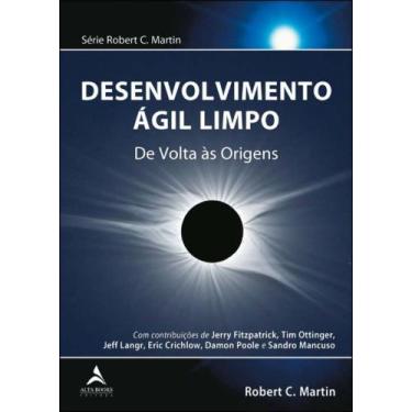 Imagem de Desenvolvimento Agil Limpo - Alta Books