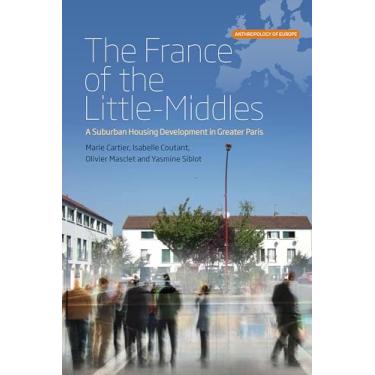 Imagem de The France of the Little-Middles: A Suburban Housing Development in Greater Paris: 1