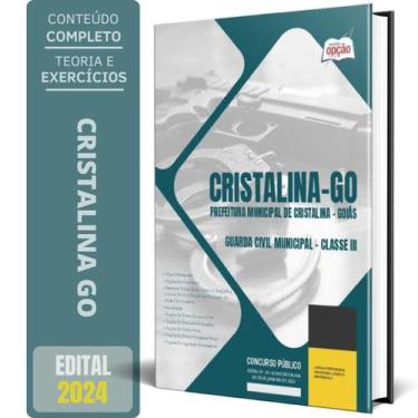 Imagem de Apostila Prefeitura Cristalina Go 2024 Guarda Civil - Apostilas Opção