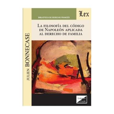 Imagem de Filosofía del código de Napoleón apliacada - Espanhol