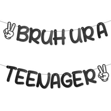 Imagem de Banner Bruh Ur a Teenager, Papelão Pré-Montado 13 Anos Aniversário Menino Brilhante Festa de Adolescente Decoração para Menino ou Menina 13 Anos Festa de Aniversário (Preto)