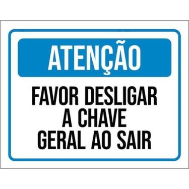 Imagem de Placa Sinalização Favor Desligar Chave Geral Ao Sair - Sinalizo