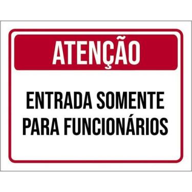 Imagem de Kit 3 Placa Acm Entrada Somente Para Funcionários 18X23 Branco - Sinal