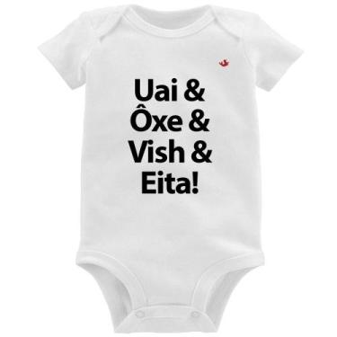 Imagem de Body Bebê Uai & Ôxe & Vish & Eita! - Foca na Moda, Branco, P