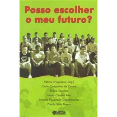 Imagem de Posso Escolher Meu Futuro?
