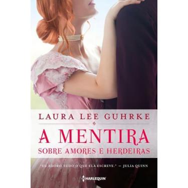 Imagem de a Mentira Sobre Amores e Herdeiras - HARLEQUIN BOOKS