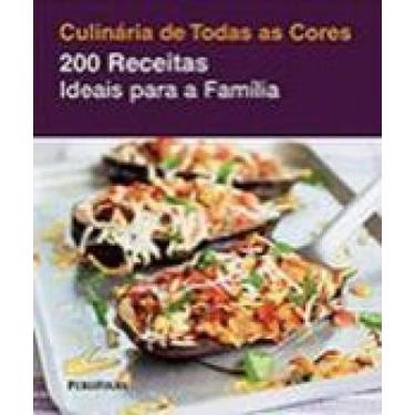 Imagem de Culinaria De Todas As Cores - 200 Rec. Ideais Para A Familia - Publifo