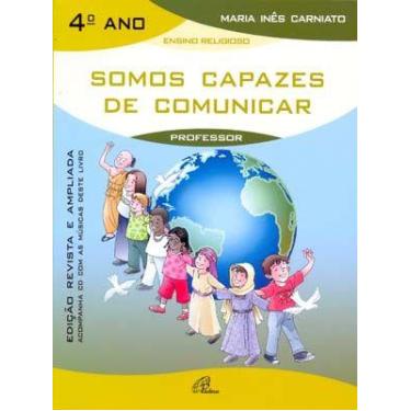 Imagem de Livro - Somos capazes de comunicar - 4º ano (livro do professor) - Inc