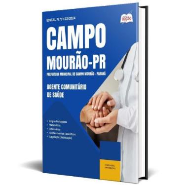 Imagem de Apostila Prefeitura Campo Mourão Pr 2024 Agente Comunitário - Apostila