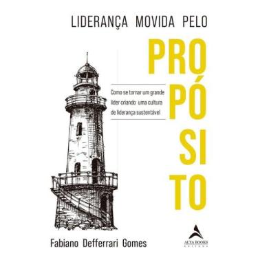 Imagem de Liderança Movida Pelo Propósito - Como Se Tornar Um Grande Líder Crian