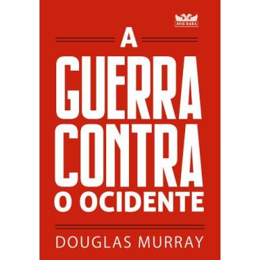 Imagem de Livro - A guerra contra o Ocidente