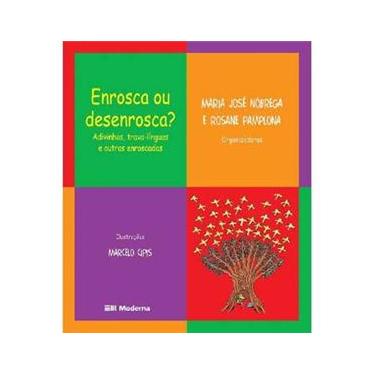 Imagem de Livro - Enrosca ou Desenrosca: Adivinhas, Trava-línguas e Outras Enroscadas